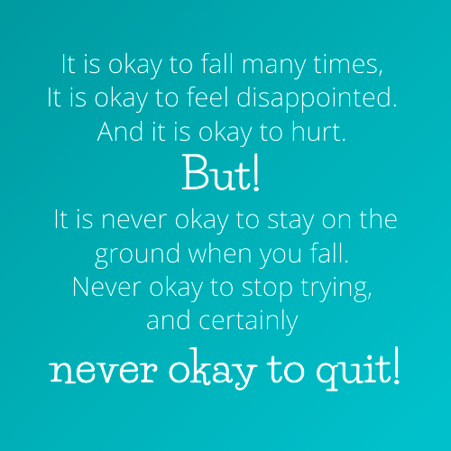 never-ok-to-quit-inspirational-message