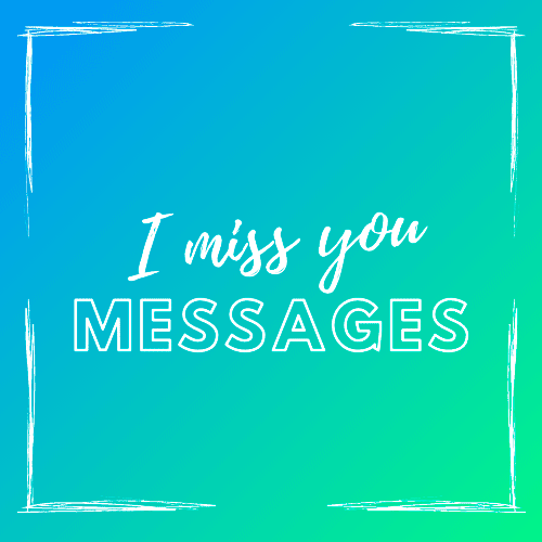 I_Miss_you_messages